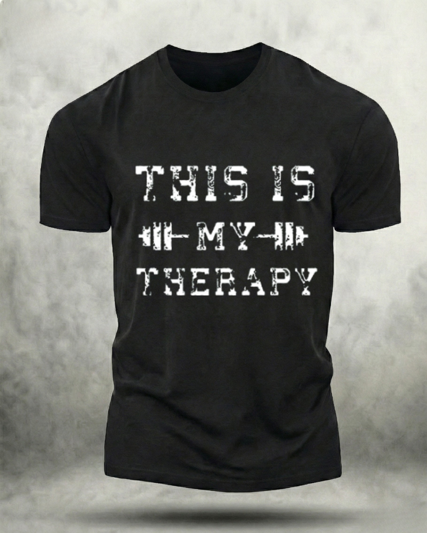 THIS IS MY THERAPY GYM SHIRT
