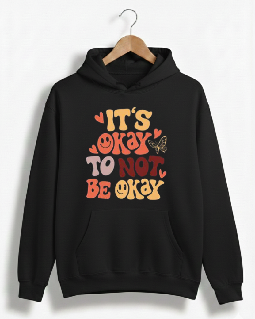 IT’S OKAY TO BE NOT OKAY GYM HOODIE
