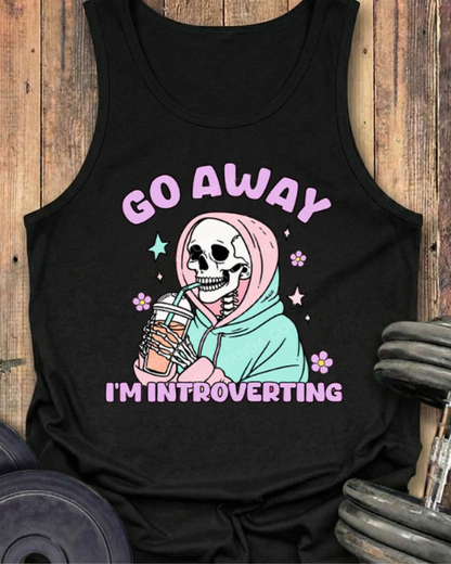 GO AWAY I'M INTROVERTING COTTON TANK