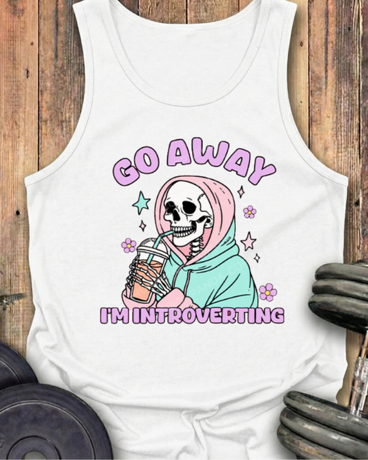 GO AWAY I'M INTROVERTING COTTON TANK