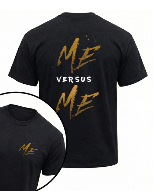 ME VS ME GYM SHIRT
