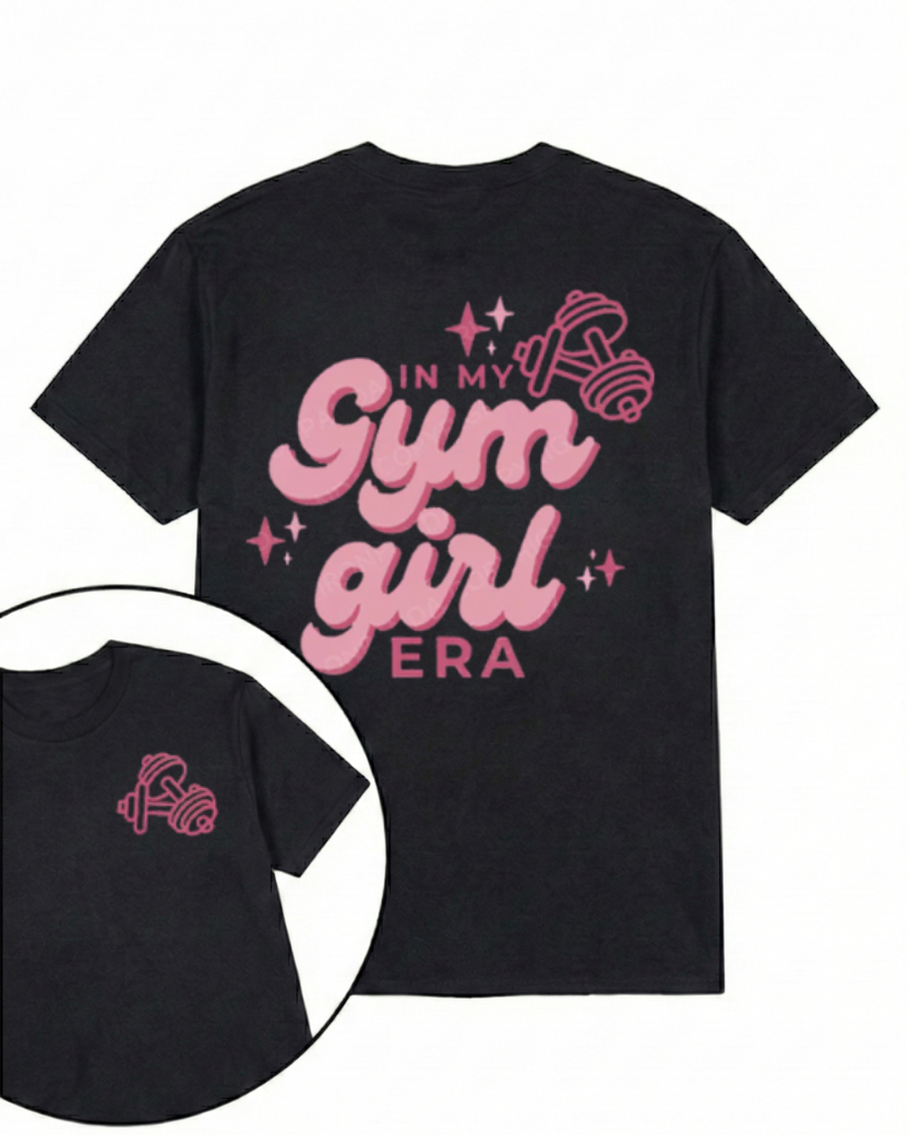 IN MY GYM GIRL ERA PRINTED GYM SHIRT