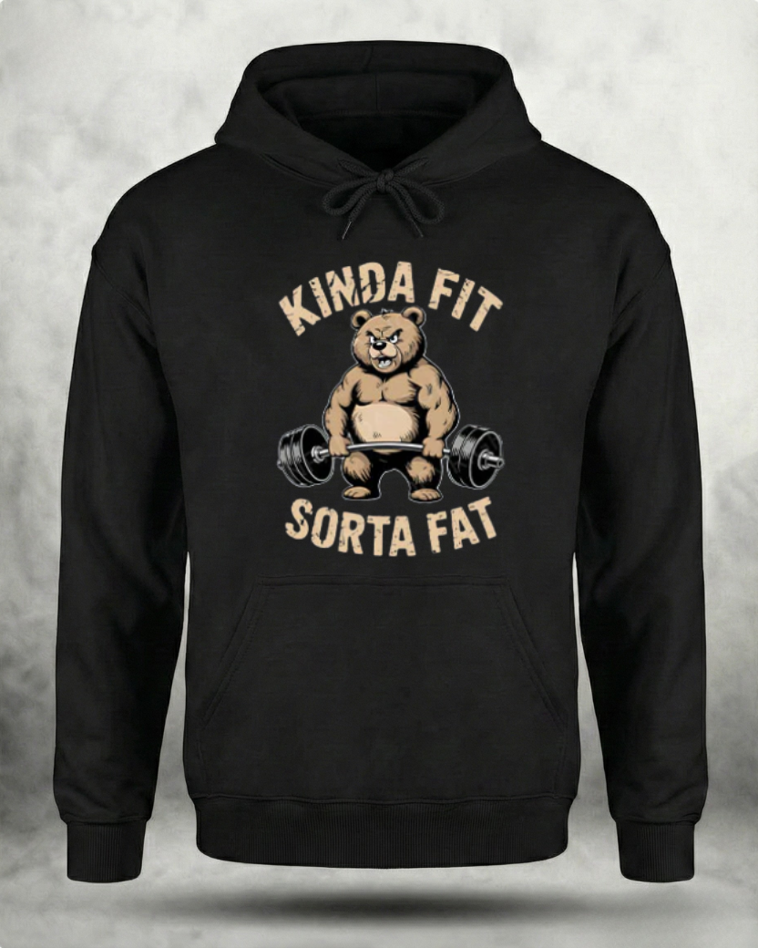KINDA FIT SORTA FAT HOODIE
