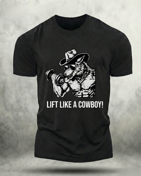 LIFT LIKE A COWBOY GYM SHIRT