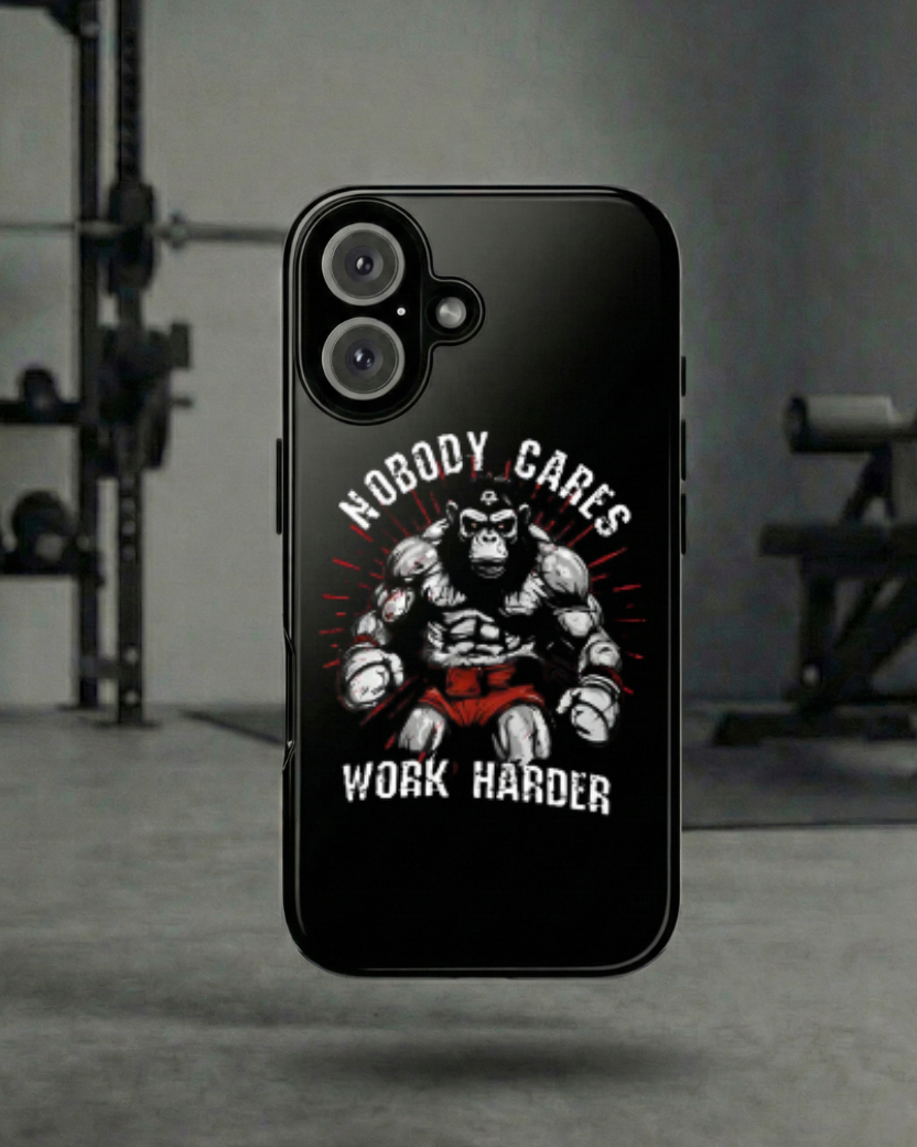 Nobody Cares Work Harder Phone Case