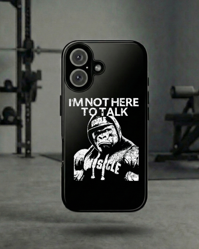 I'm Not Here To Talk Phone Case