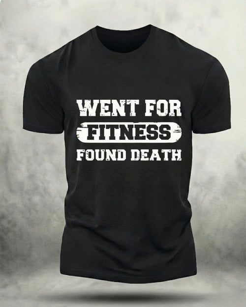 WENT FOR FITNESSS, FOUND DEATH GYM SHIRT